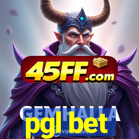 pgl bet